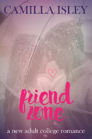 [Just Friends 02] • Friend Zone